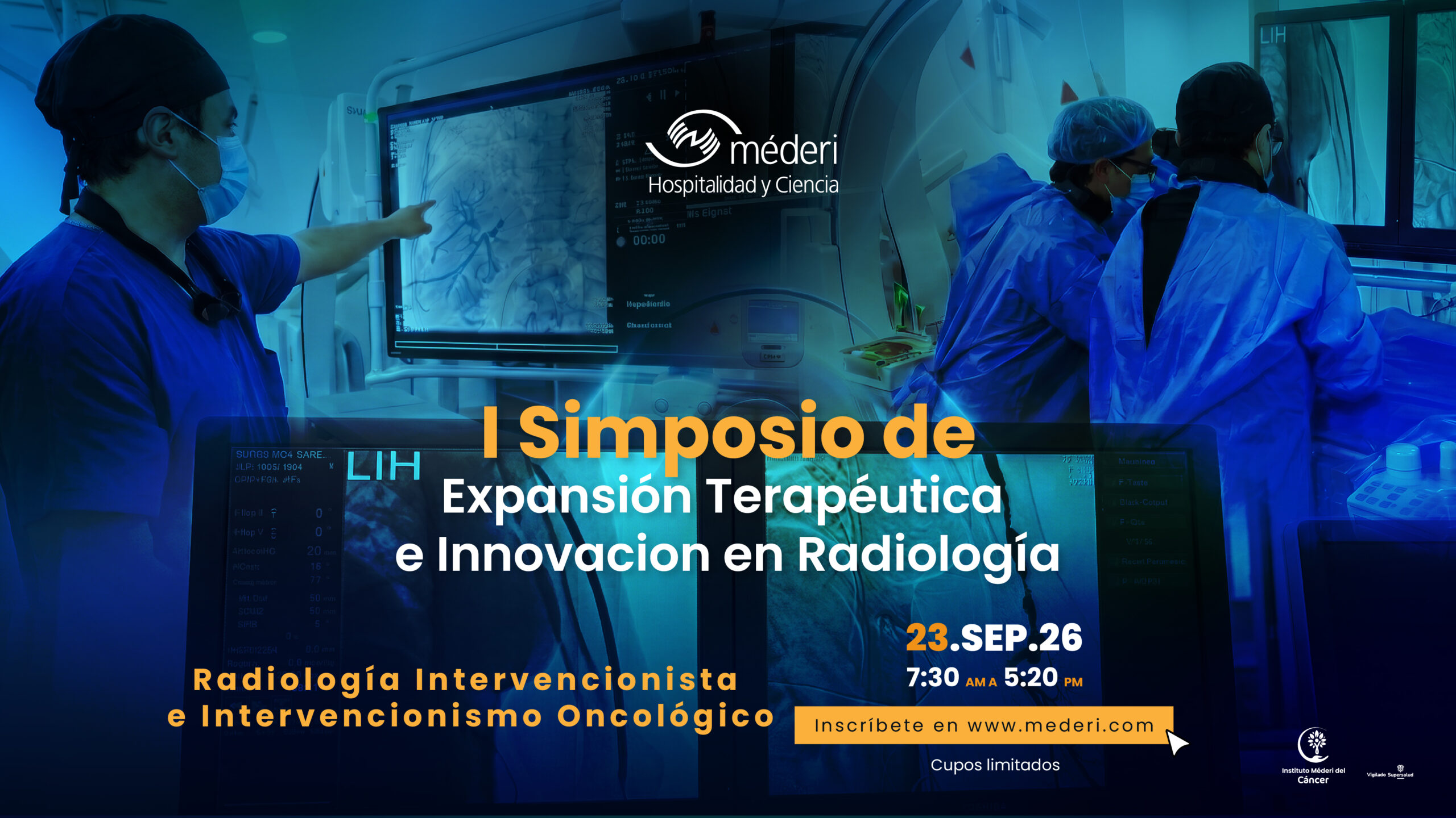 Afiche oficial del I Simposio de Expansión Terapéutica e Innovación en Radiología enfocado en radiología intervencionista e intervencionismo oncológico del Instituto Méderi del Cáncer